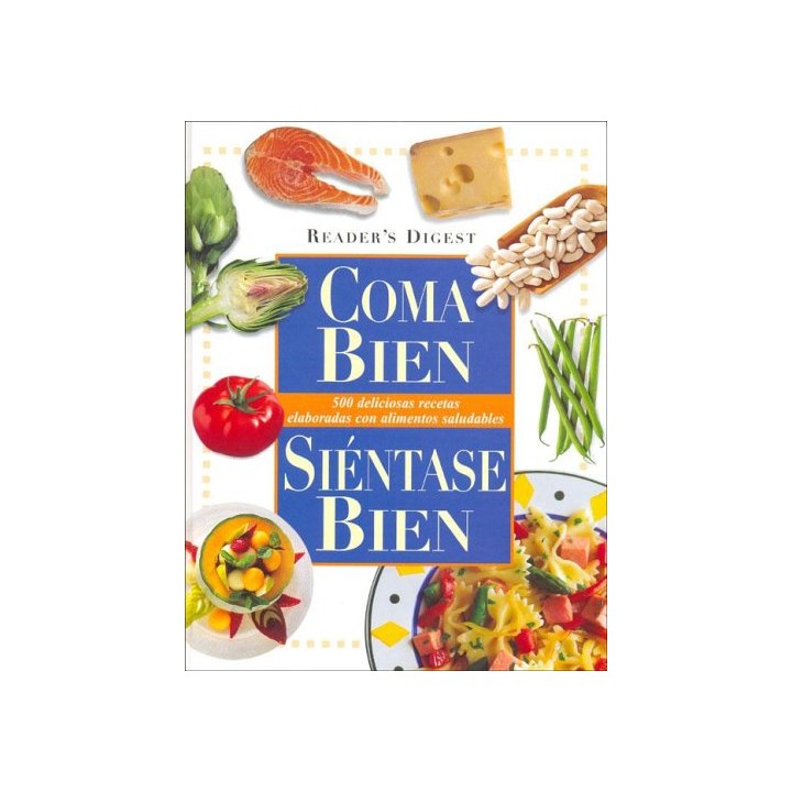 Coma bien, Siéntase bien